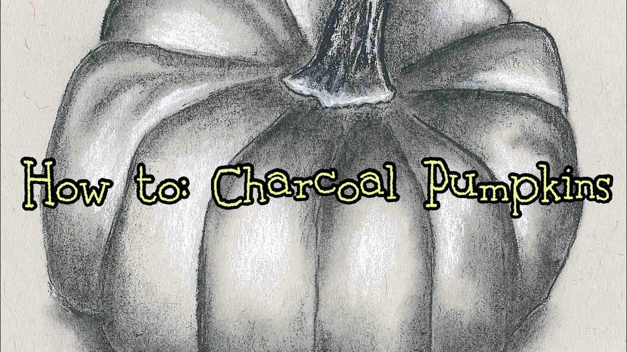 How to: Charcoal Pumpkins