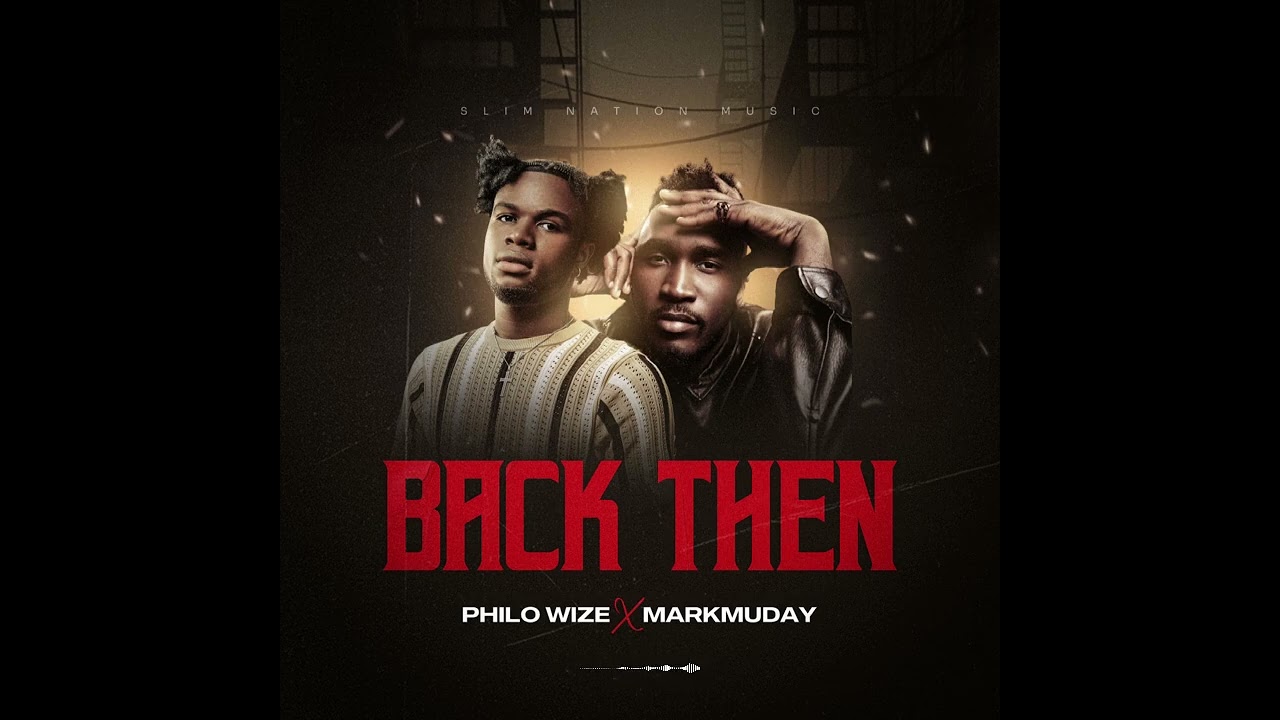 Philo Wize- BACK THEN FT MARKMUDAY