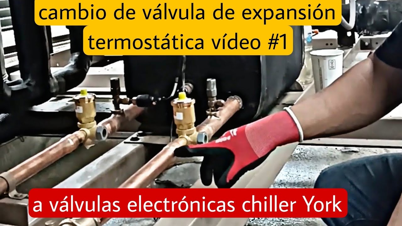 retrofit  de válvulas de expansión a electrónicas en chiller York vídeo #1