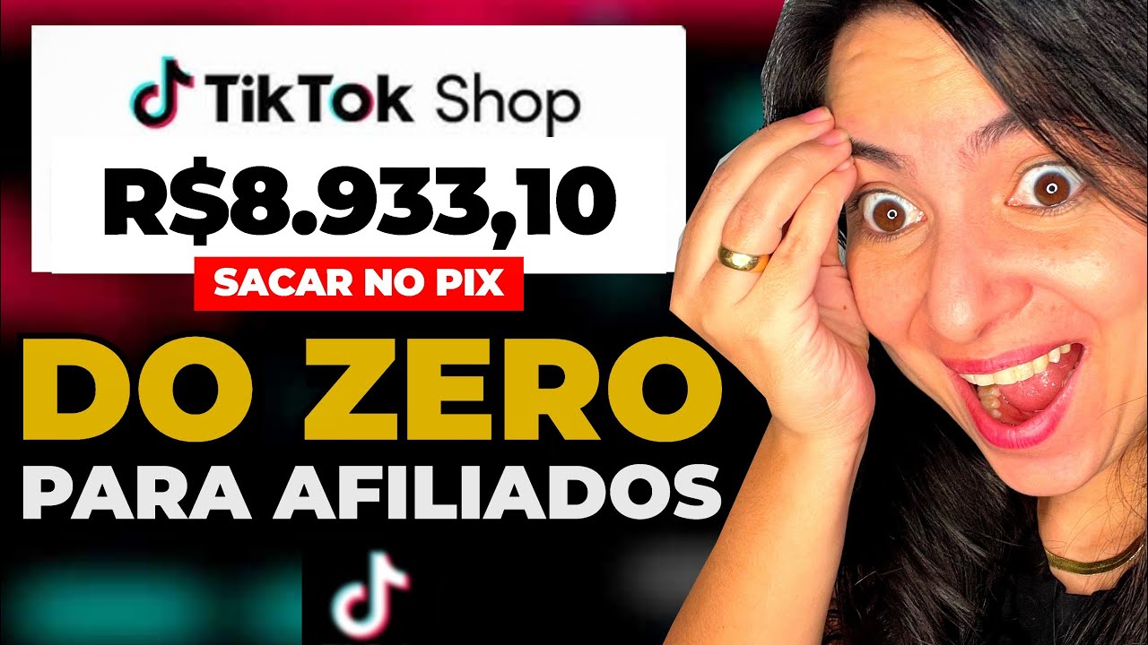 TikTok Shop Brasil: Como Se Cadastrar e Vender No TikTok Shop Como Afiliado (Guia Completo)