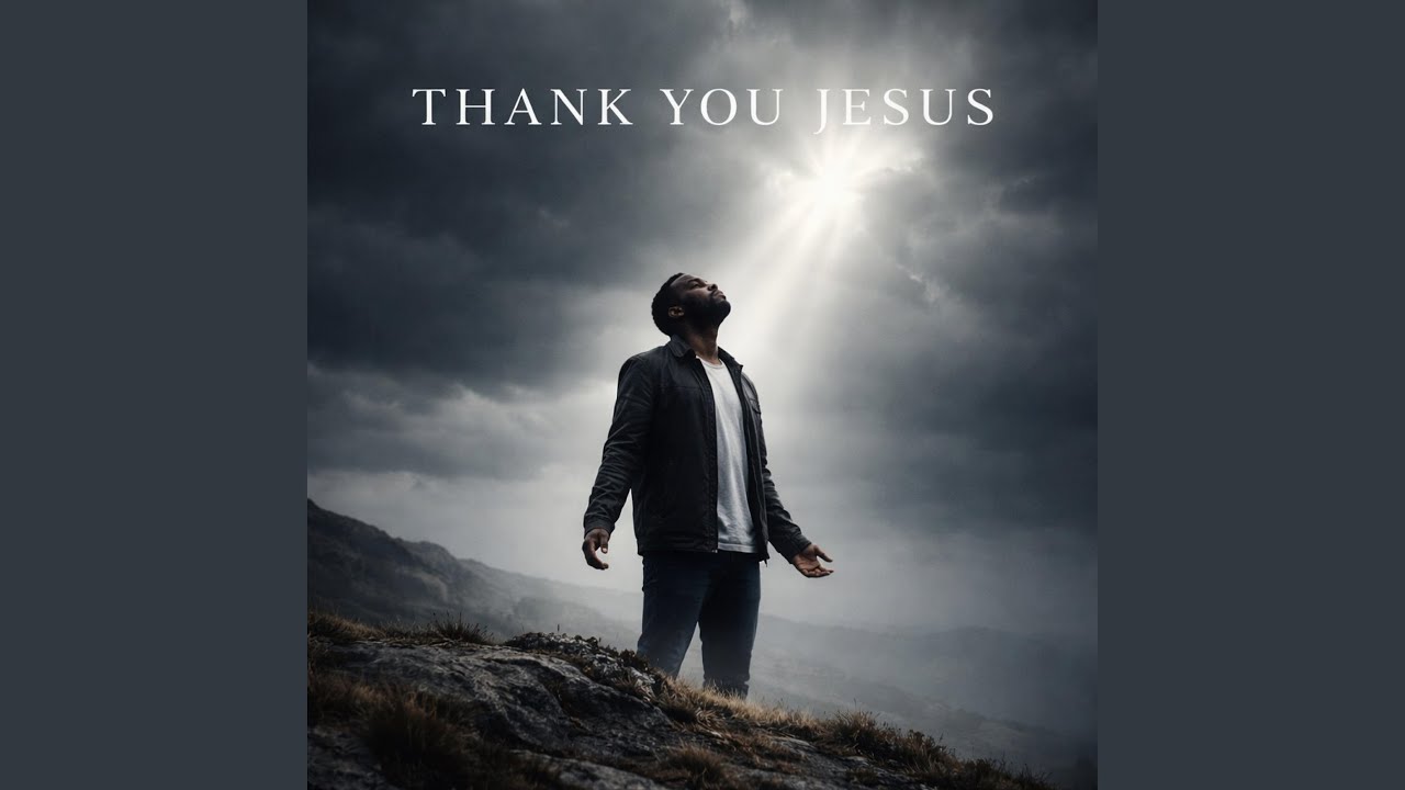 Thank You Jesus