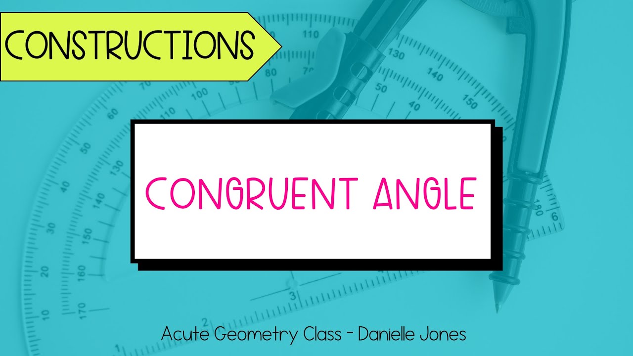 Construct a Congruent Angle  | Geometry Constructions