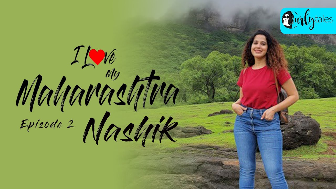 I Love My Maharashtra Ep 2 | Exploring Nashik In A Private Caravan | Curly Tales