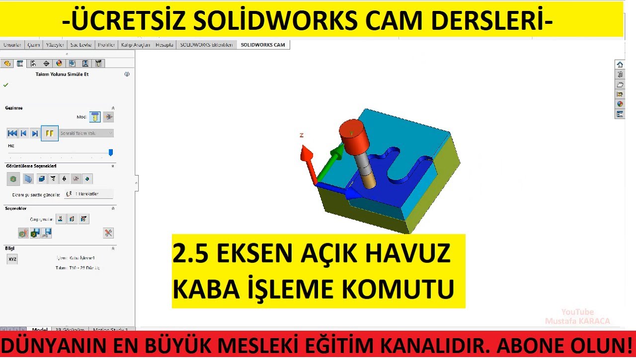 SOLİDWORKS CAM DERSLERİ - 2.5 EKSEN AÇIK HAVUZ KABA İŞLEME KOMUTU