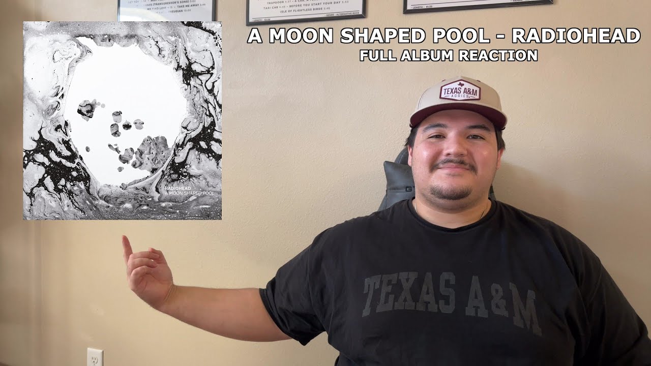 PSYCHOLOGY STUDENT REACTS TO A Moon Shaped Pool - Radiohead