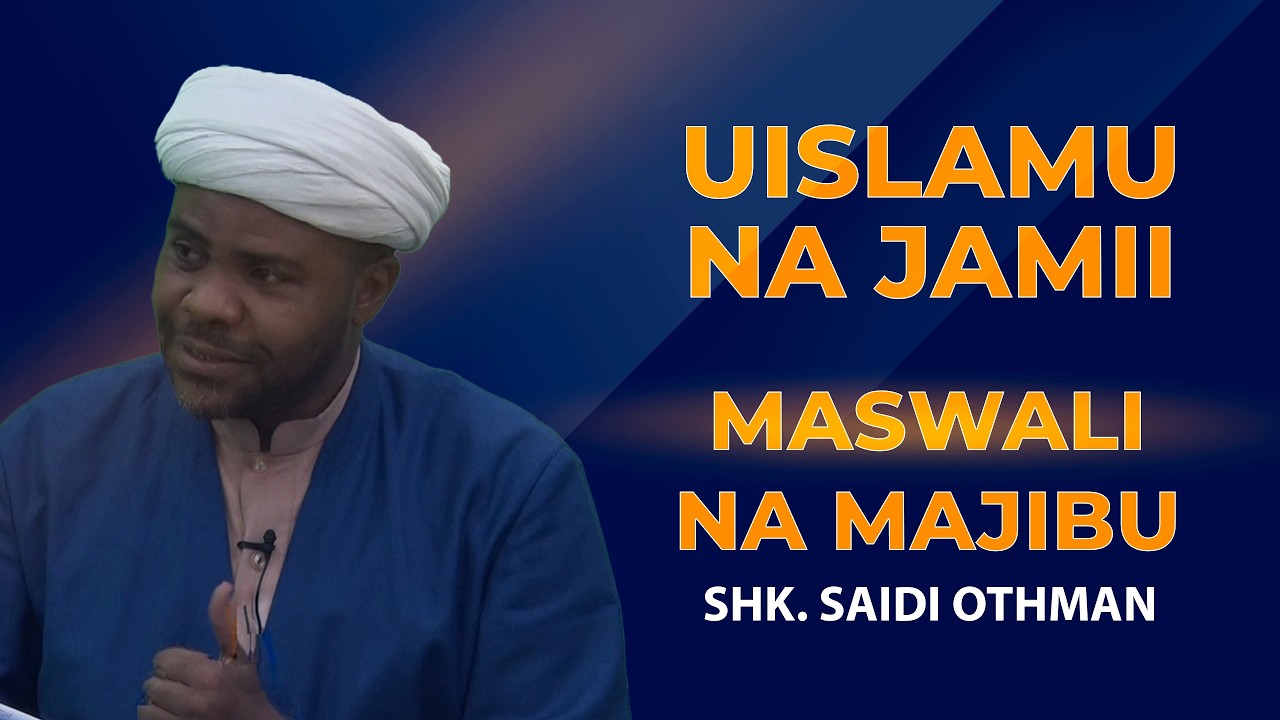 MAADILI YA FUNGA KWA MUJIBU WA MTUME  | UISLAMU NA JAMII  | 25|02|2026