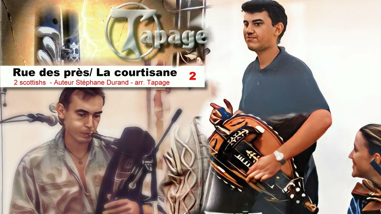 TAPAGE Album N°2 - 2 - Scottishs - Rue des près/la courtisane - Auteur Stéphane Durand - Arr Tapage