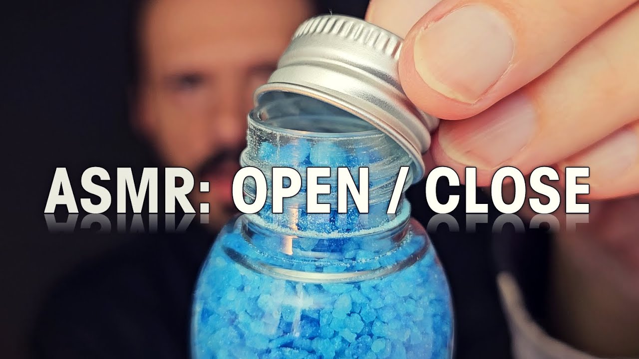 ASMR OPEN / CLOSE ONLY