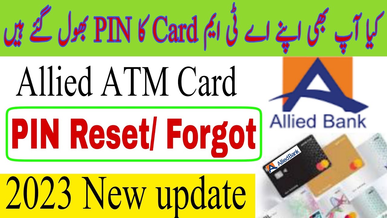 How to forgot ATM Card PIN from Allied Bank|| ABL ATM Card PIN Reset karen ka tarika