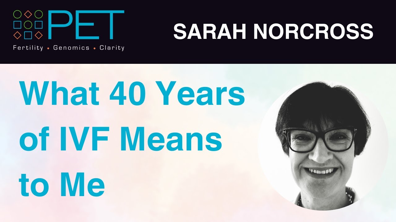 Sarah Norcross &bull; What 40 Years of IVF Means to Me