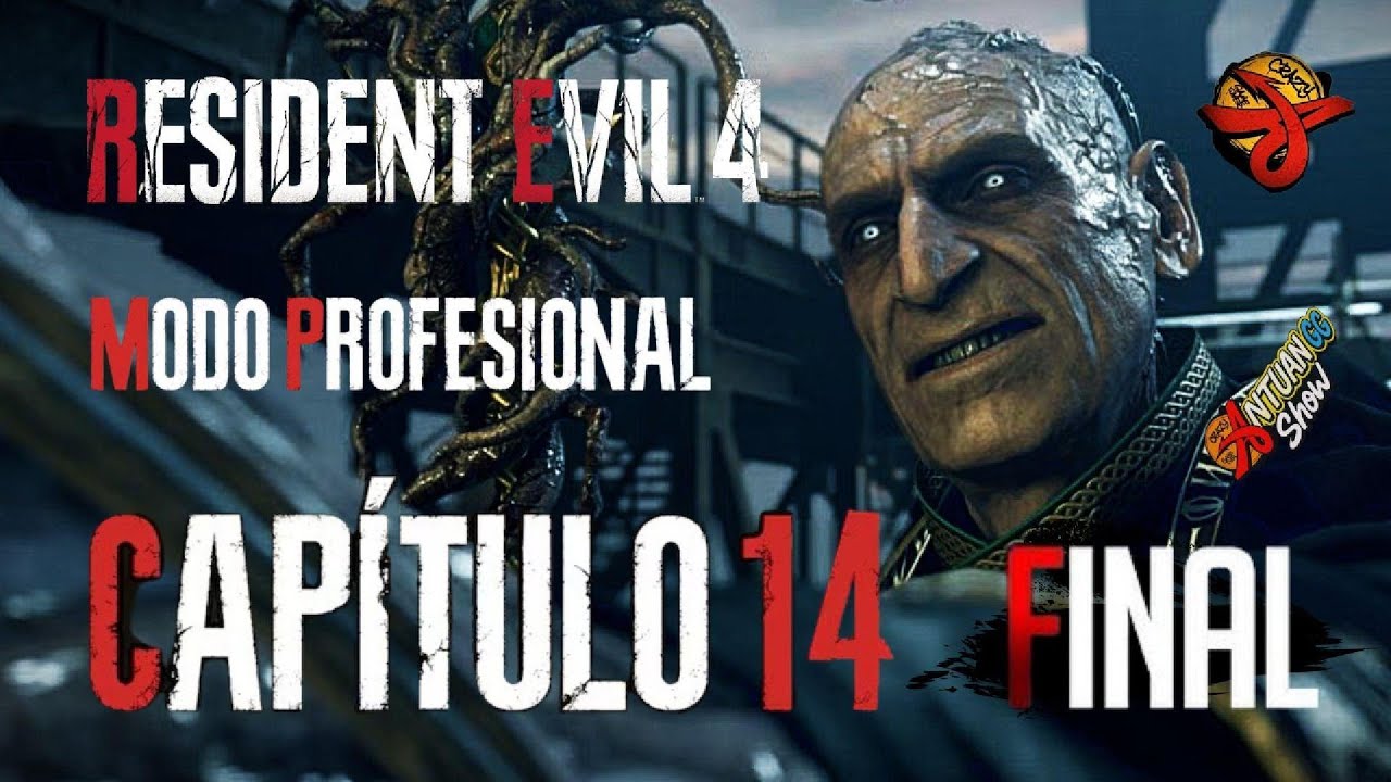 RESIDENT EVIL 4 REMAKE - Gameplay - Modo Profesional - CAPITULO 14 FINAL | Boss/Jefe Osmund Saddler