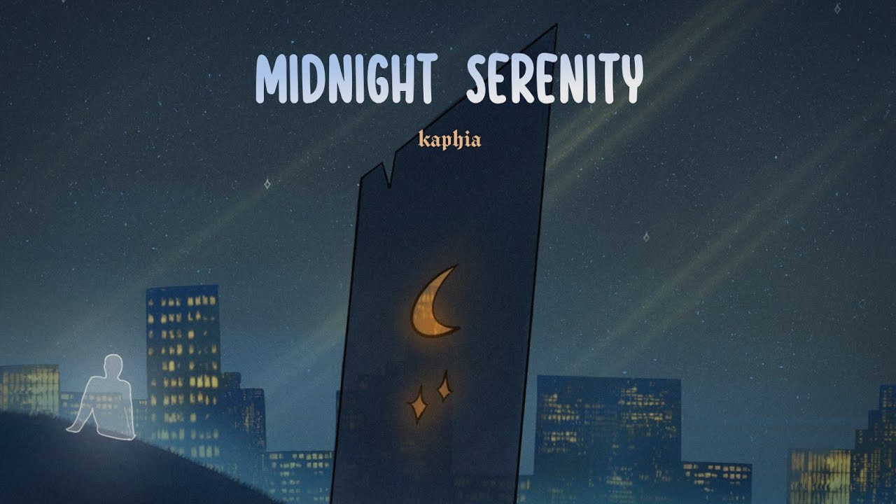 kaphia - Midnight serenity