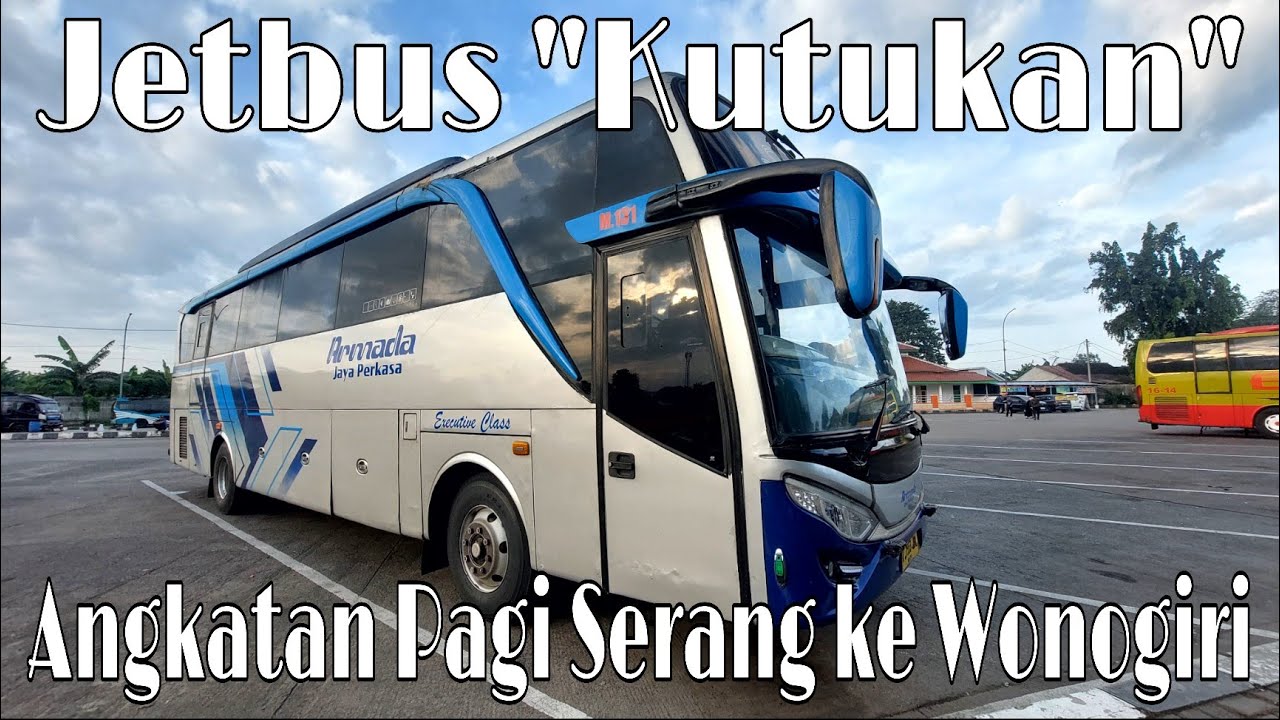 Apakah Cuma Bus Ini Angkatan Pagi dari Serang?‼️Armada Jaya Perkasa M 131