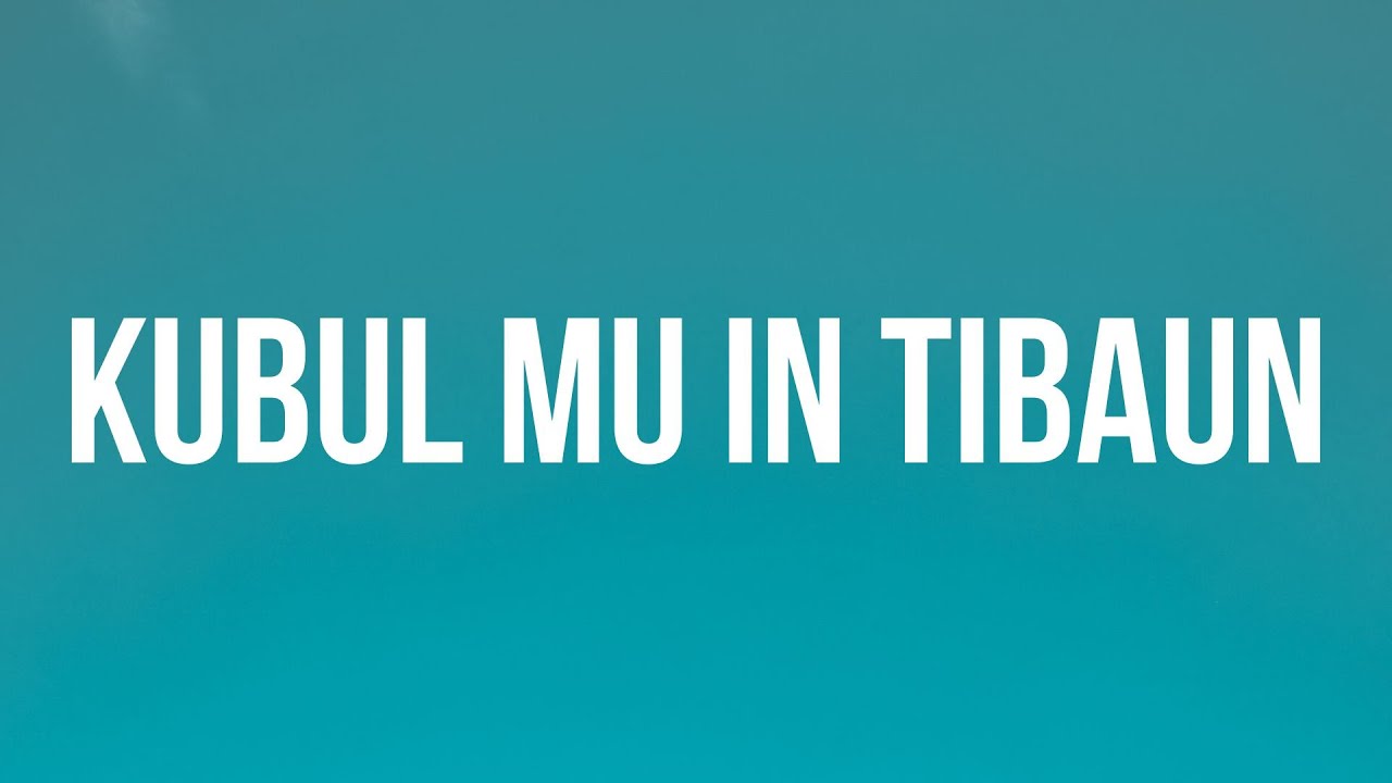Kubul Mu In Tibaun  - M. Nhur (Lyrics) | Tausug Song