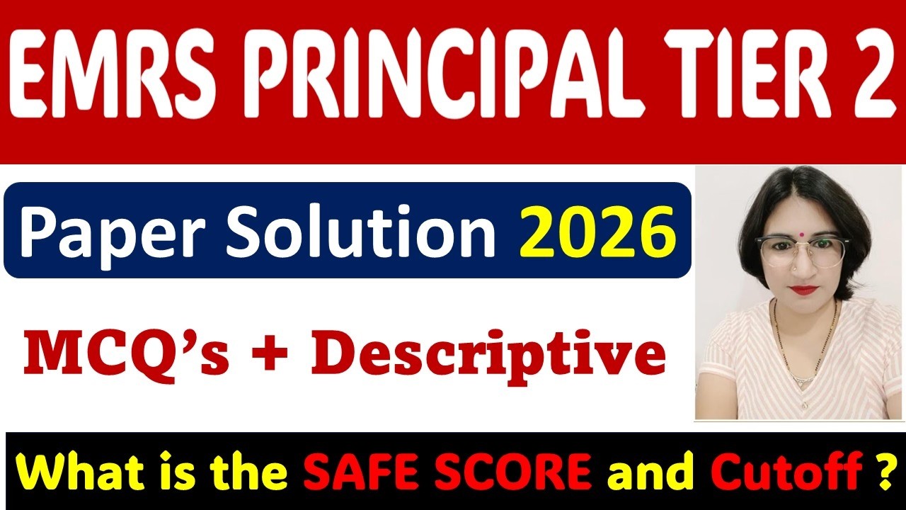 EMRS Principal Tier 2 Paper 23th March 2026 :- Full Paper Solution - MCQ's and Descriptive All
