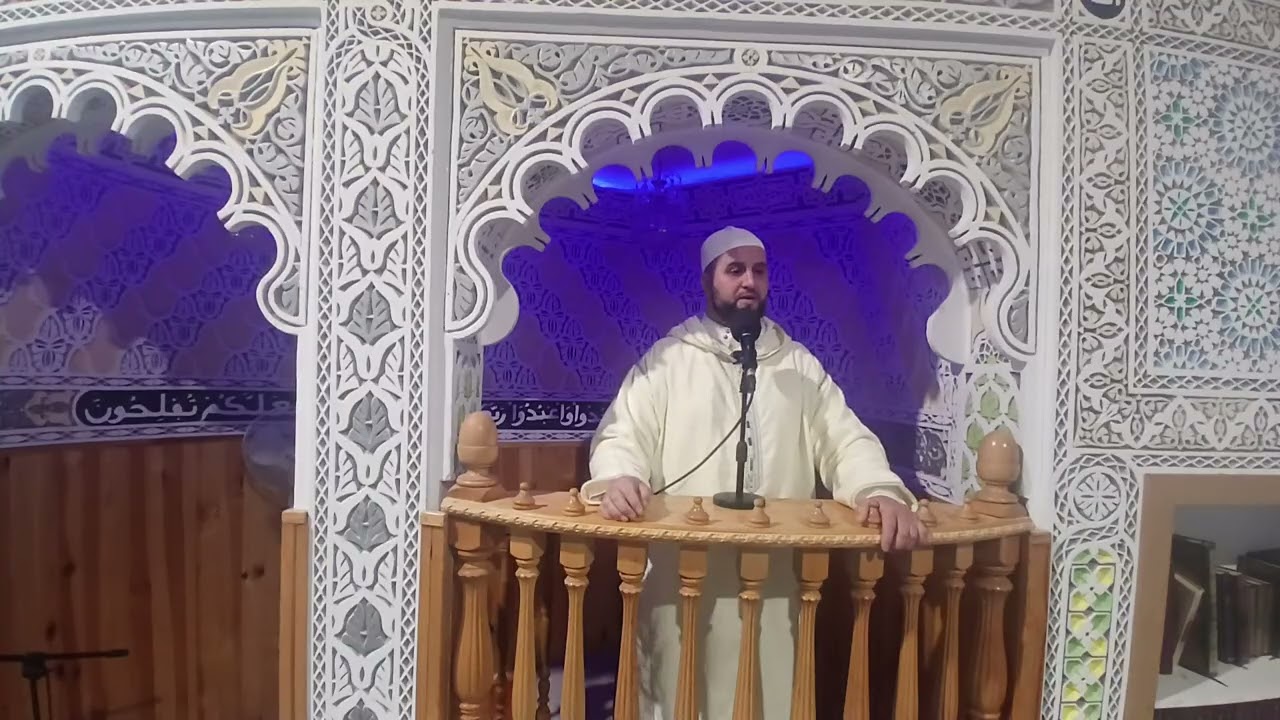 خطبة الجمعة :(العشر الأواخر ،والأعمال المطلوبة فيها)مع الشرح بالدارجة
