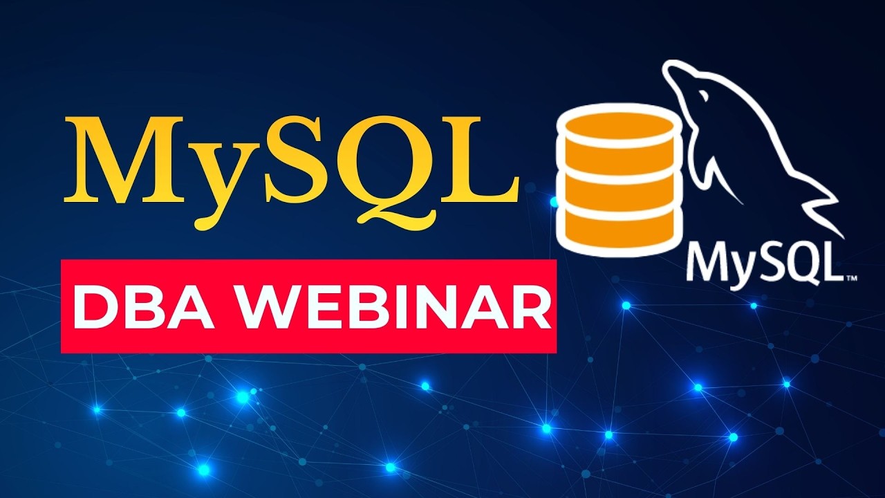 Master MySQL DBA – Webinar with Industry Expert