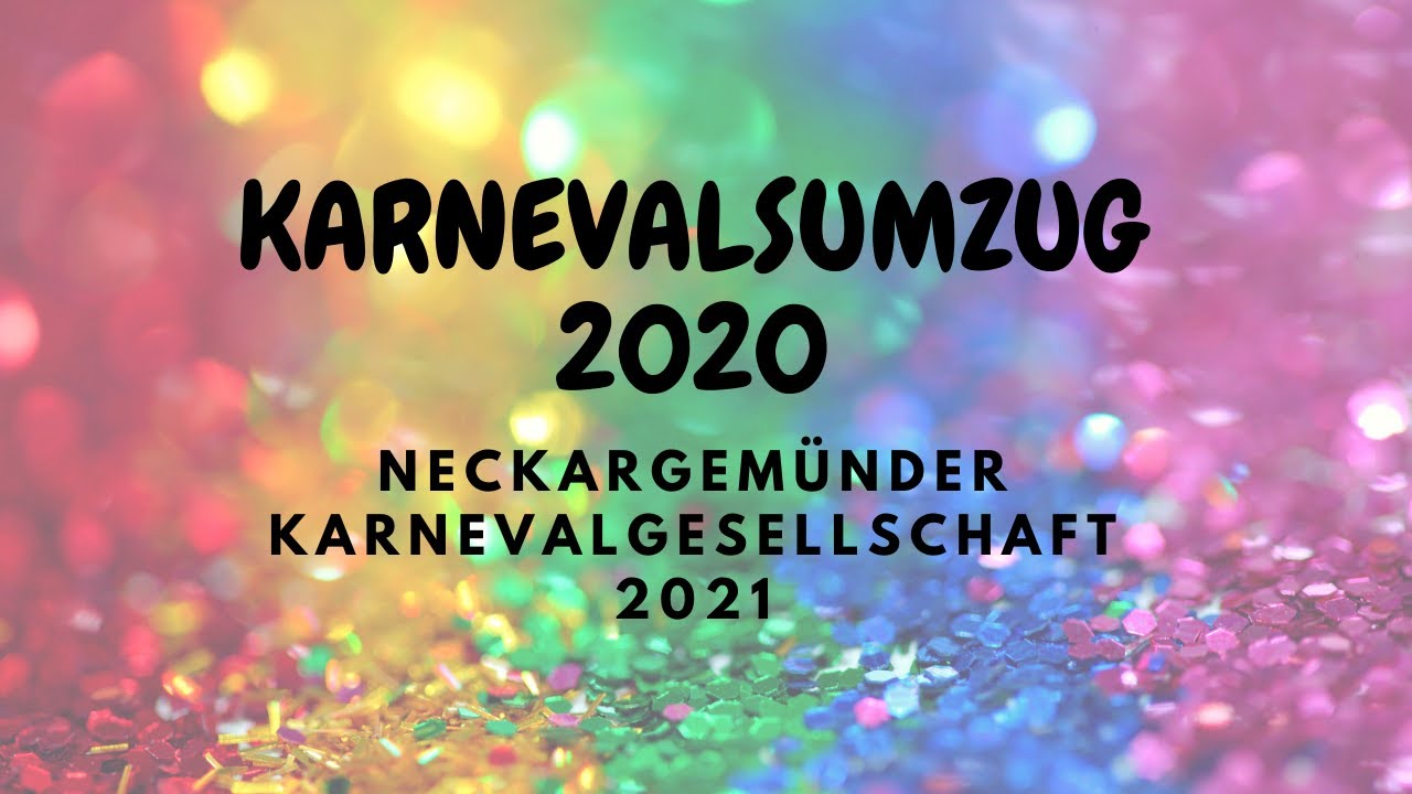 Karnevalsumzug 2021 - Neckargemünder Karnevalsgesellschaft 1926 e.V.