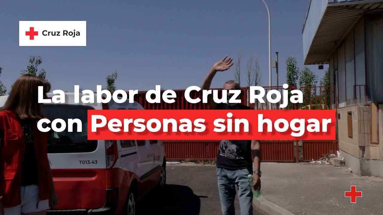 La labor de Cruz Roja con Personas sin hogar || Cruz Roja en la Comunidad de Madrid
