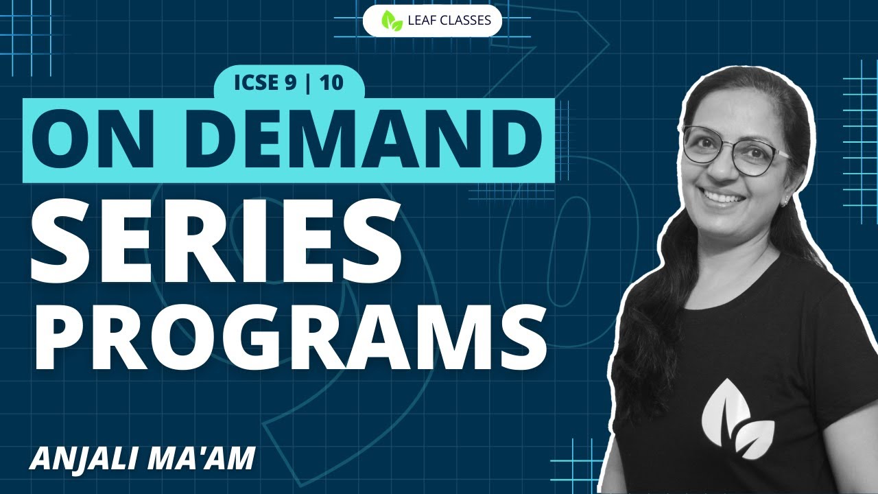 ON DEMAND | SERIES - PATTERN PROGRAMS | ICSE 9 & 10 | Anjali Ma'am
