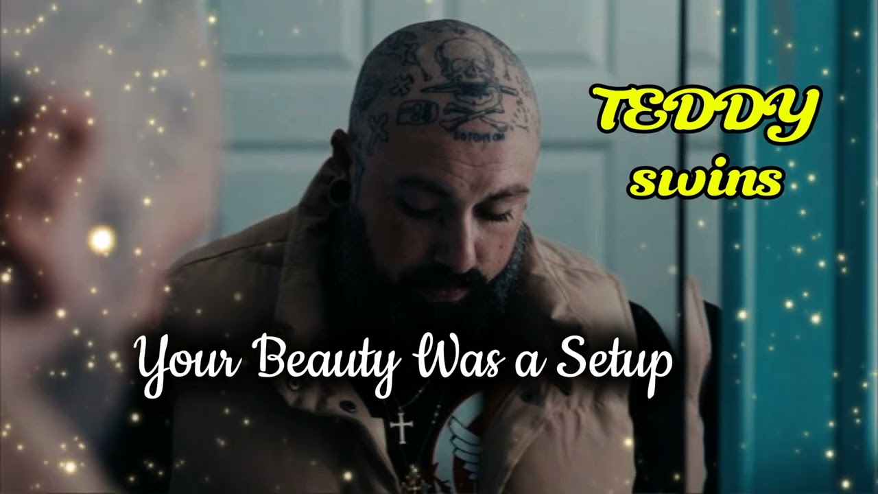 Teddy Swims || Your Beauty Was a Setup || an Emotional Lyrics 2026 