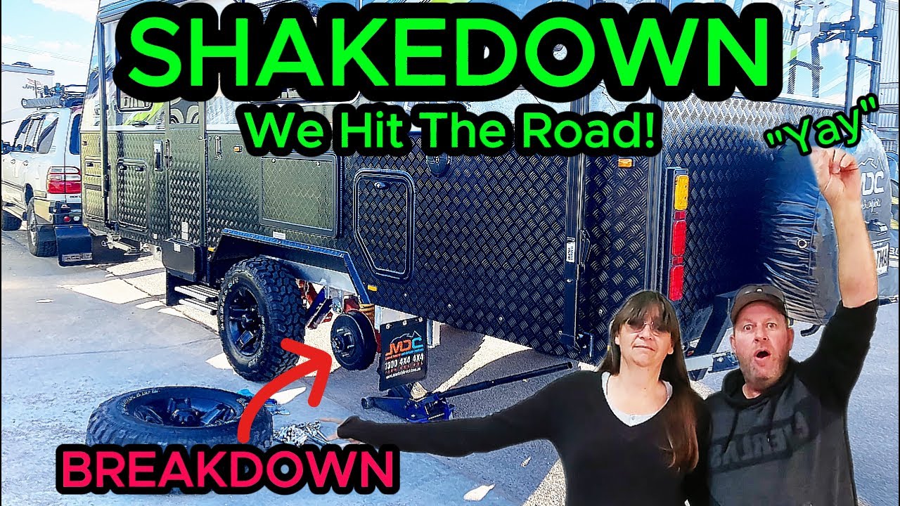 Caravan Shakedown Gets Real! We hit the road - First Leg - Breakdown