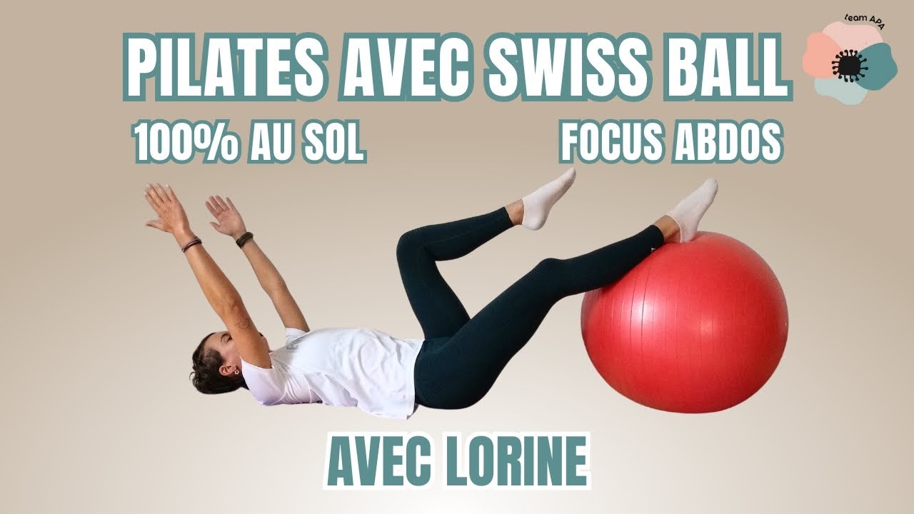 PILATES AVEC SWISS BALL AU SOL - 15 MINUTES