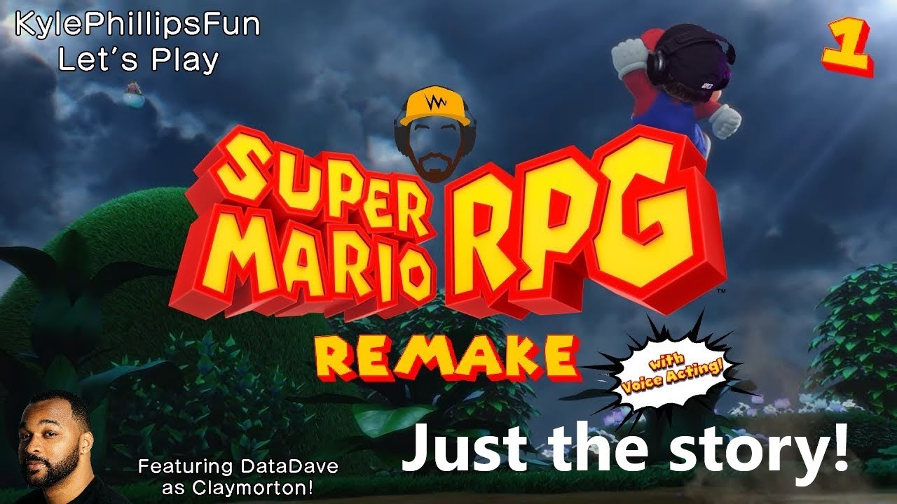 Super Mario RPG Remake with voice acting, just the story! (Part 1)