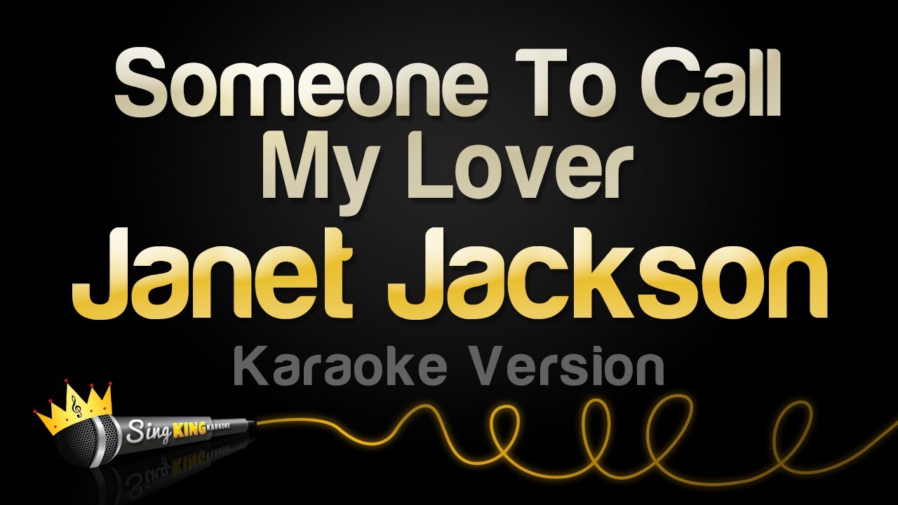 Janet Jackson - Someone To Call My Lover (Karaoke Version)