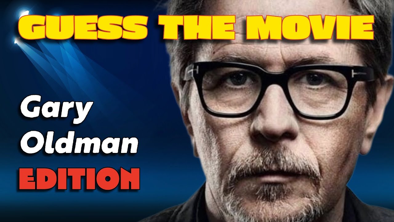 🎞️ Guess the GARY OLDMAN movie in SIX SECONDS! 🎬35 MOVIE CHALLENGE 📽️