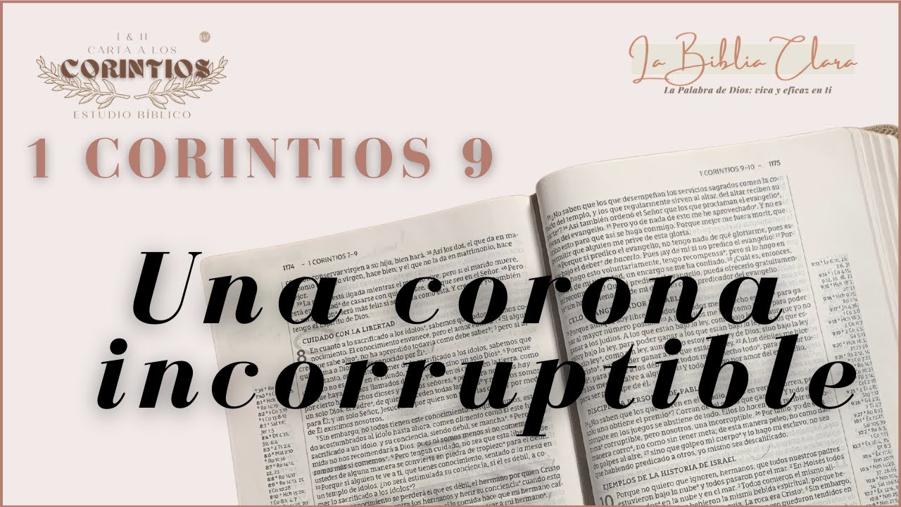 Estudia Corintios conmigo - 1 Cor. 9