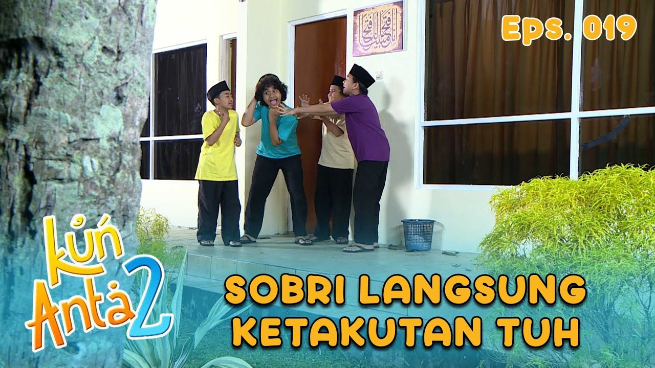 Sobri Langsung Ketakutan Mau Dilaporin Oleh Haikal Ke Ustad Musa | KUN ANTA 2 Eps 19 Part 2