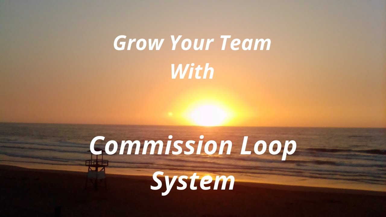 Commission Loop System/Grow the Olsp Team