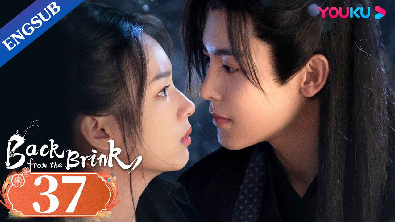 [Back from the Brink] EP37 | Dragon Boy Falls in Love with Taoist Girl | Neo Hou / Zhou Ye | YOUKU