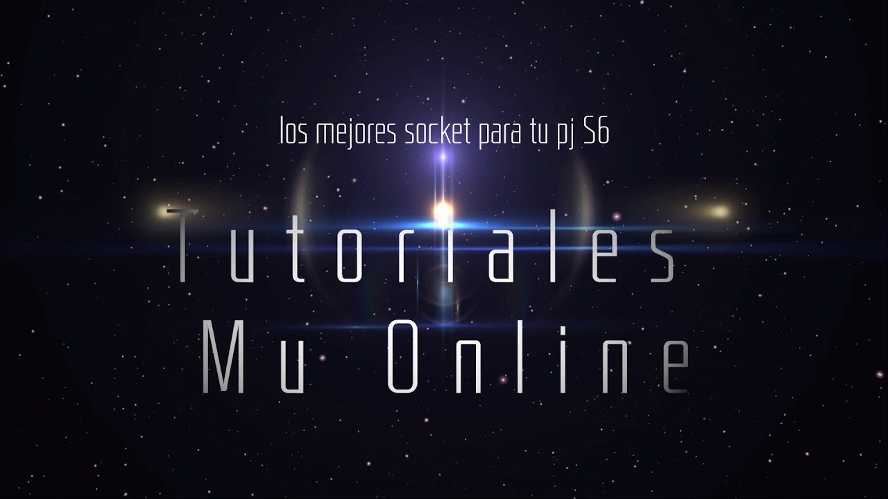 [GUÍA] EL MEJOR SOCKET PARA TU Sum (Summoner),  MU ONLINE SEASION 6