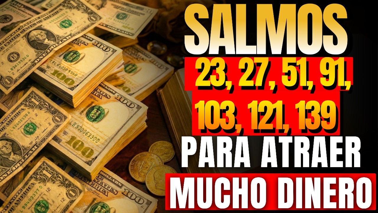 EL SECRETO de los 7 SALMOS REY DAVID: 23, 27, 51, 91, 103, 121 y 139 para INUNDAR de DINERO tu MARZO