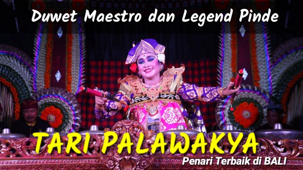 TARI PALAWAKYA ll PENARI TERBAIK DI BALI
