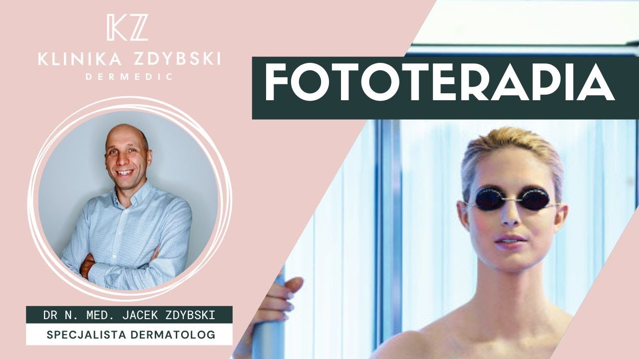 Dermatolog m&oacute;wi o: Fototerapia