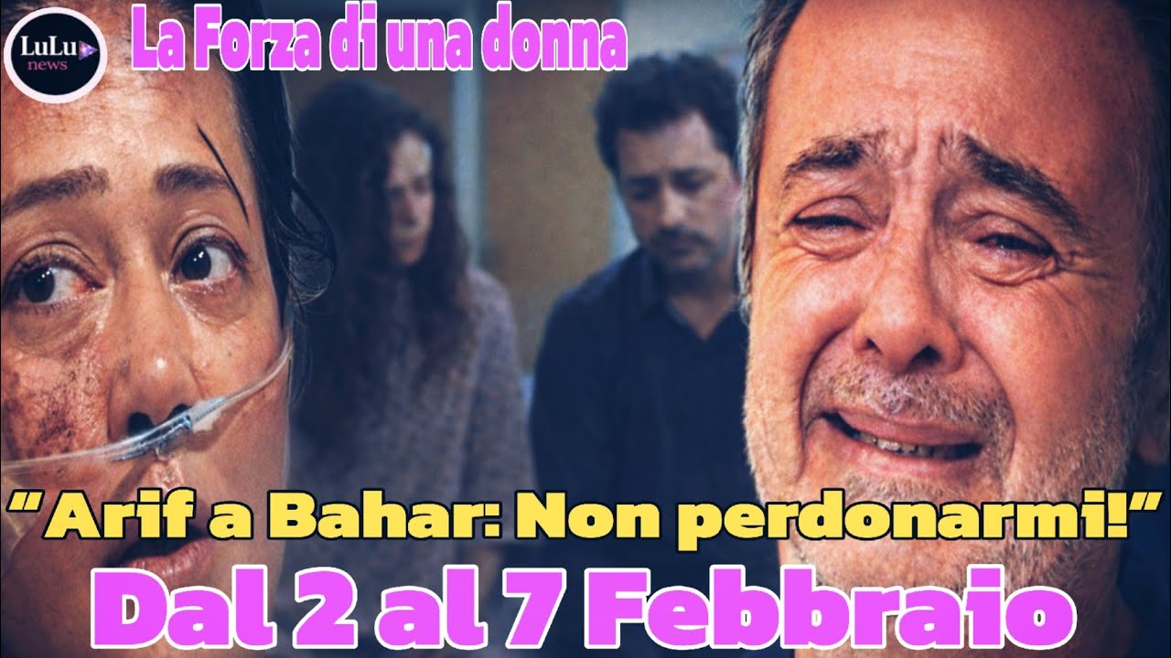 La Forza di una donna: La morte di Hatice  L'appello di Arif a Bahar che cambierà per sempre il loro
