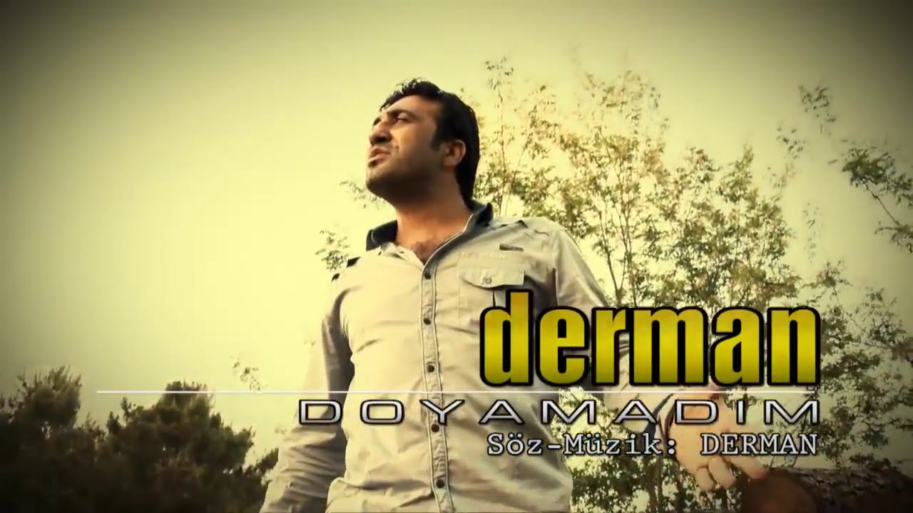 DERMAN -  Doyamadım kilp