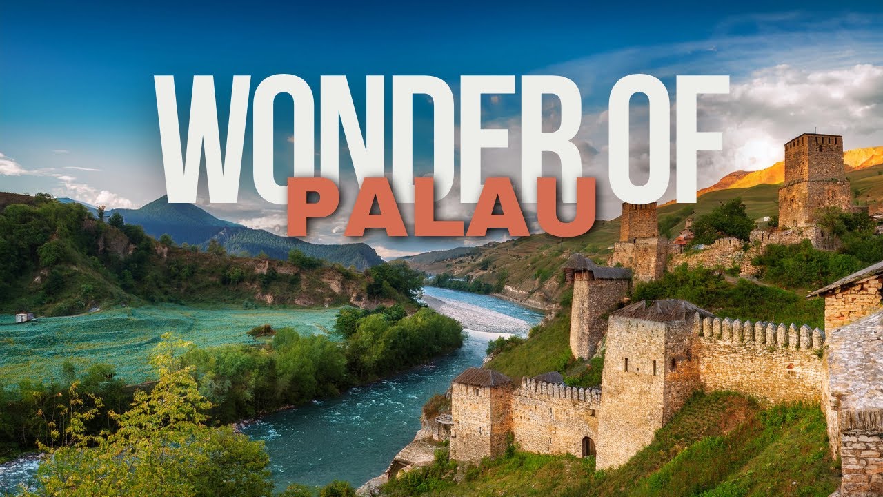 Wonders of Palau | The Most Amazing Places in Palau | Palau Travel guide