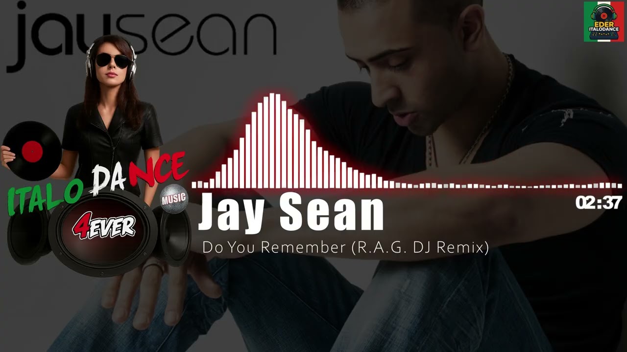 Jay Sean - Do You Remember (R.A.G. DJ Remix)