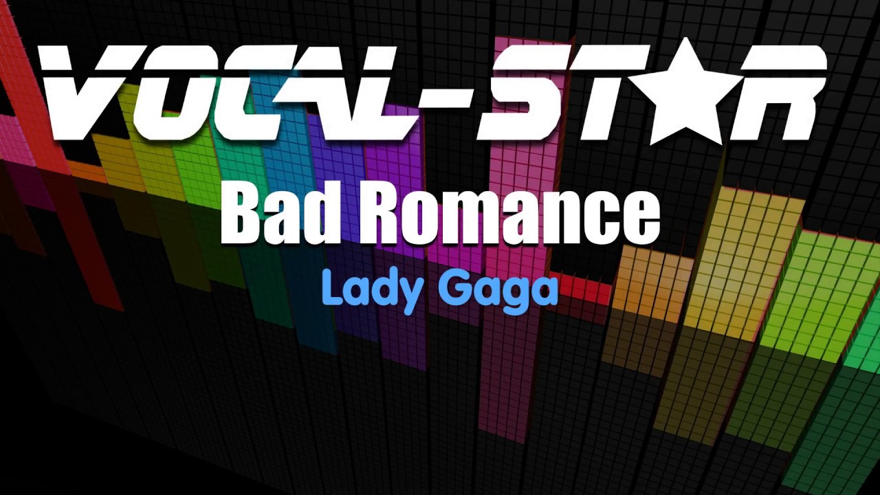 Lady Gaga - Bad Romance (Karaoke Version) with Lyrics HD Vocal-Star Karaoke
