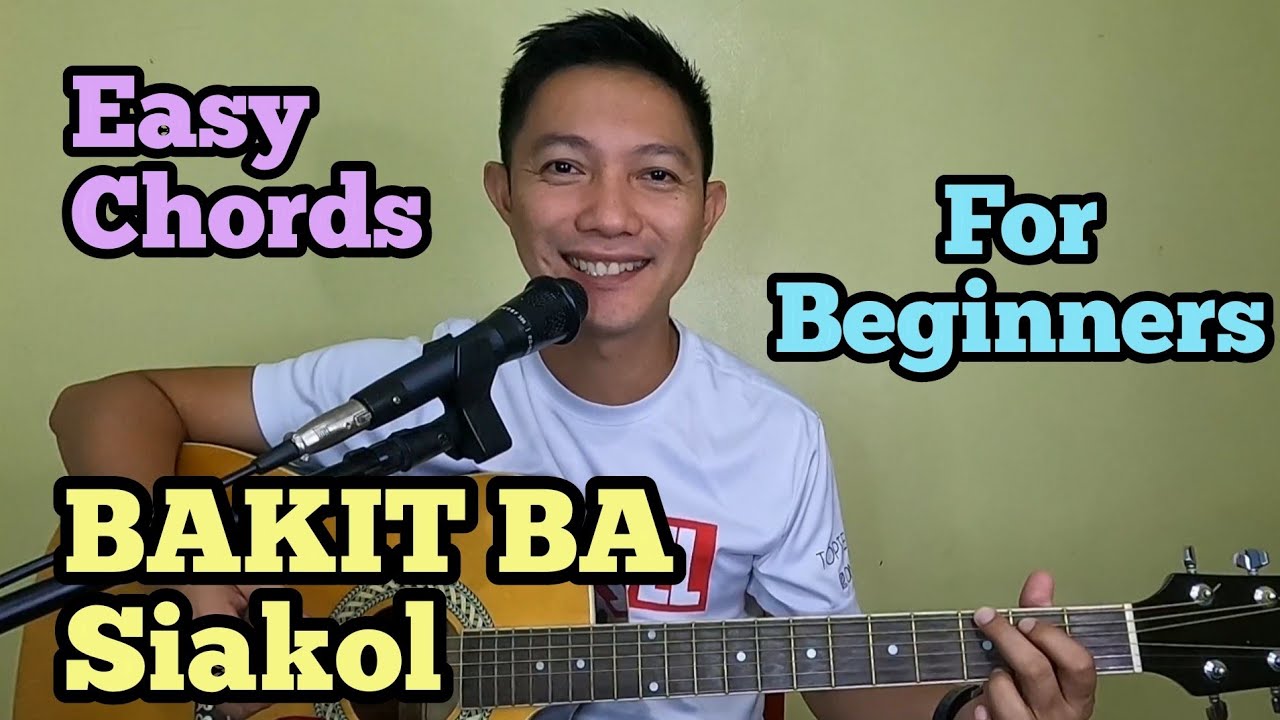 BAKIT BA BY SIAKOL | EASY GUITAR TUTORIAL FOR BEGINNERS