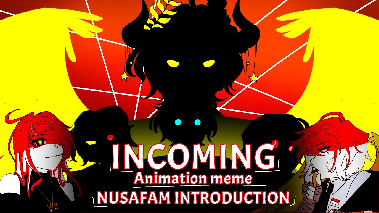 INCOMING ||ANIMATION MEME|| Ft. Nusafam members|| Countryhumans