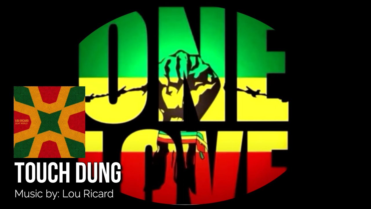 TOUCH DUNG: Lou Ricard IWRITE TV #ReggaeMusic #Instrumental #Riddim #Ska #TouchDung #AfroBeats