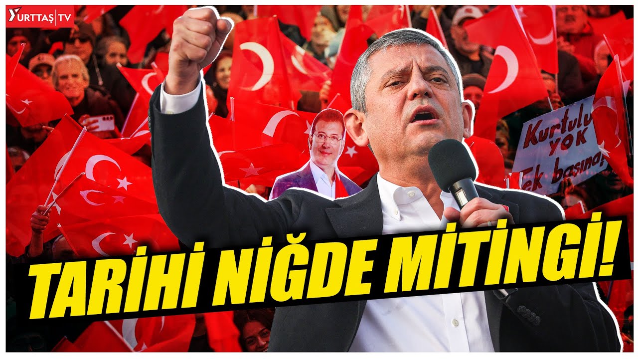 Özgür Özel Niğde'de Millet İradesine Sahip Çıkıyor mitinginde konuşuyor! #canlıyayın