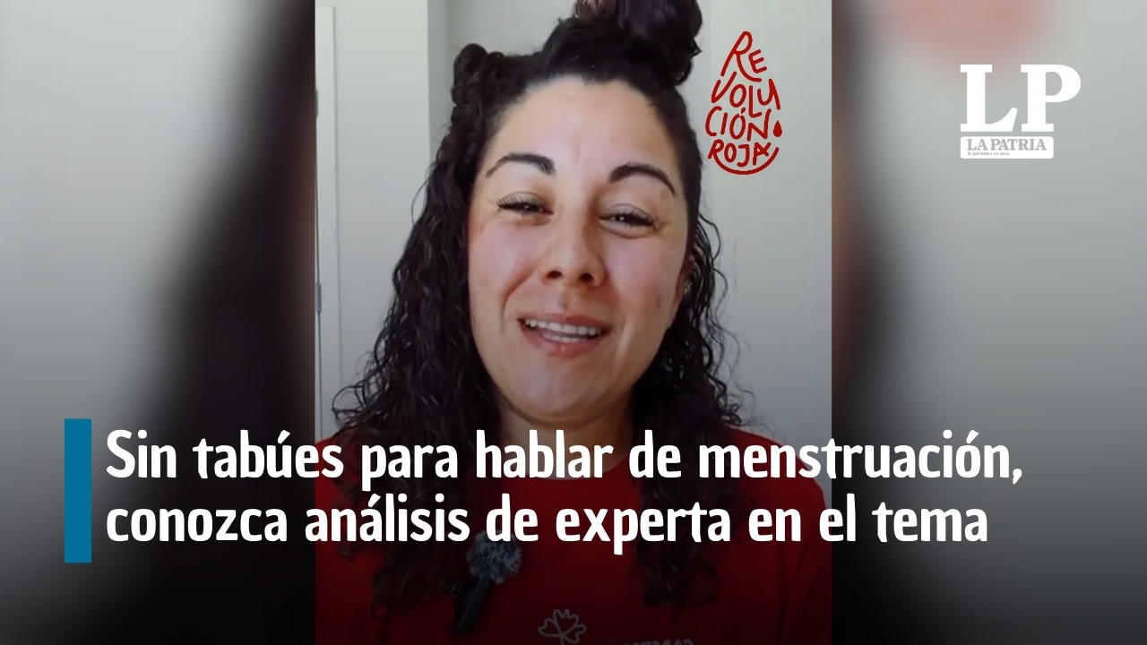 Sin tabúes para hablar de menstruación, conozca análisis de experta en el tema en Manizales