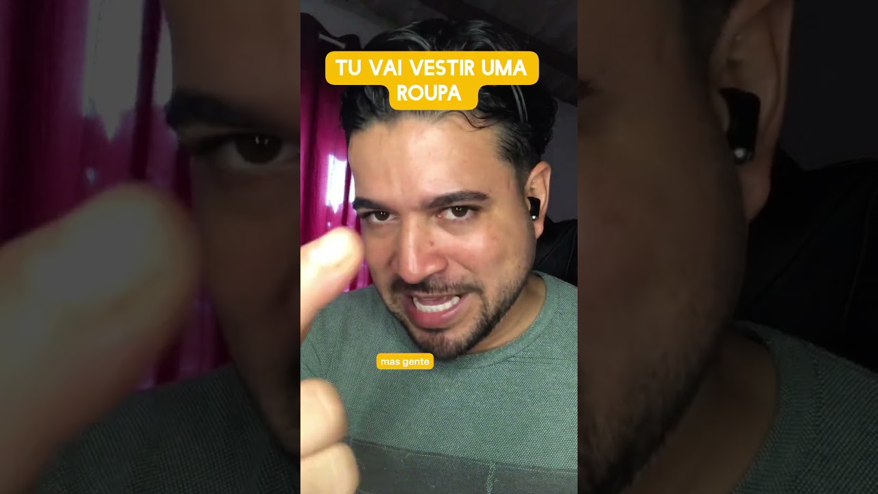 Tu vai vestir uma roupa