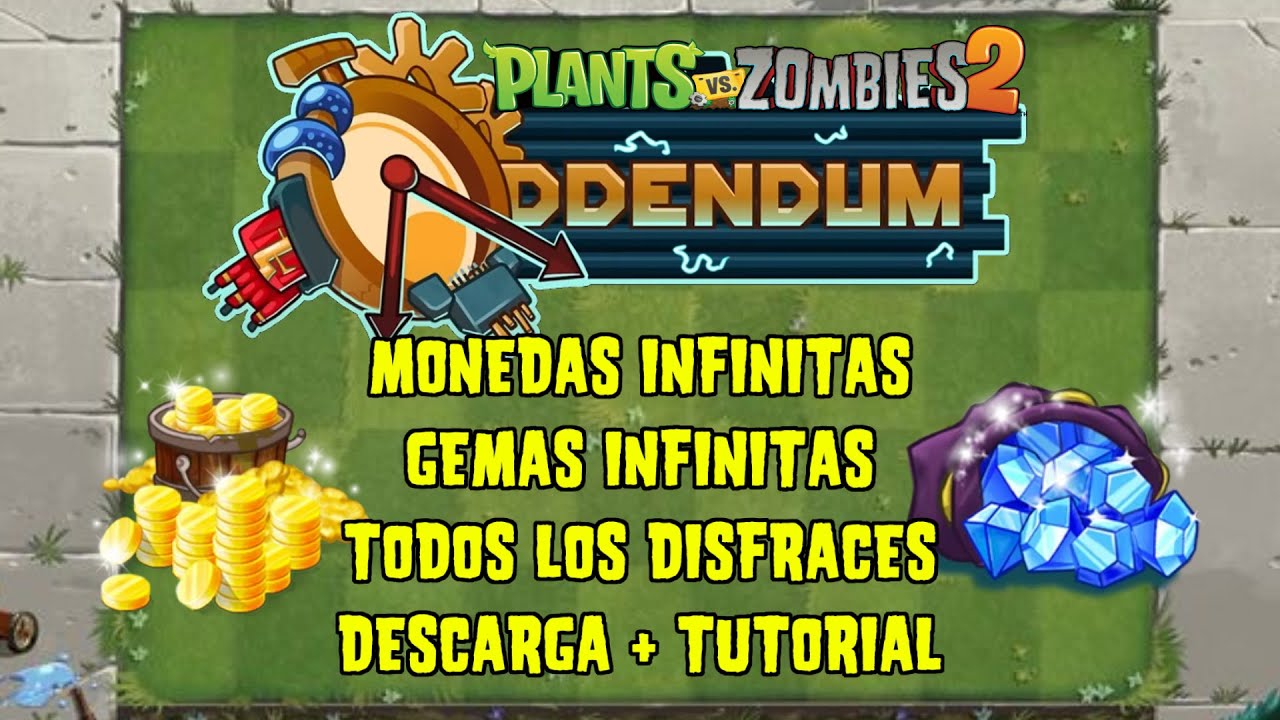 PvZ2 Addendum | HACK DE MONEDAS Y GEMAS INFINITAS + DISFRACES | Descarga + Tutorial